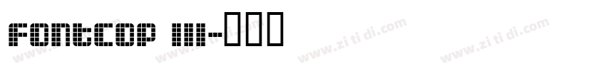 Fontcop III字体转换